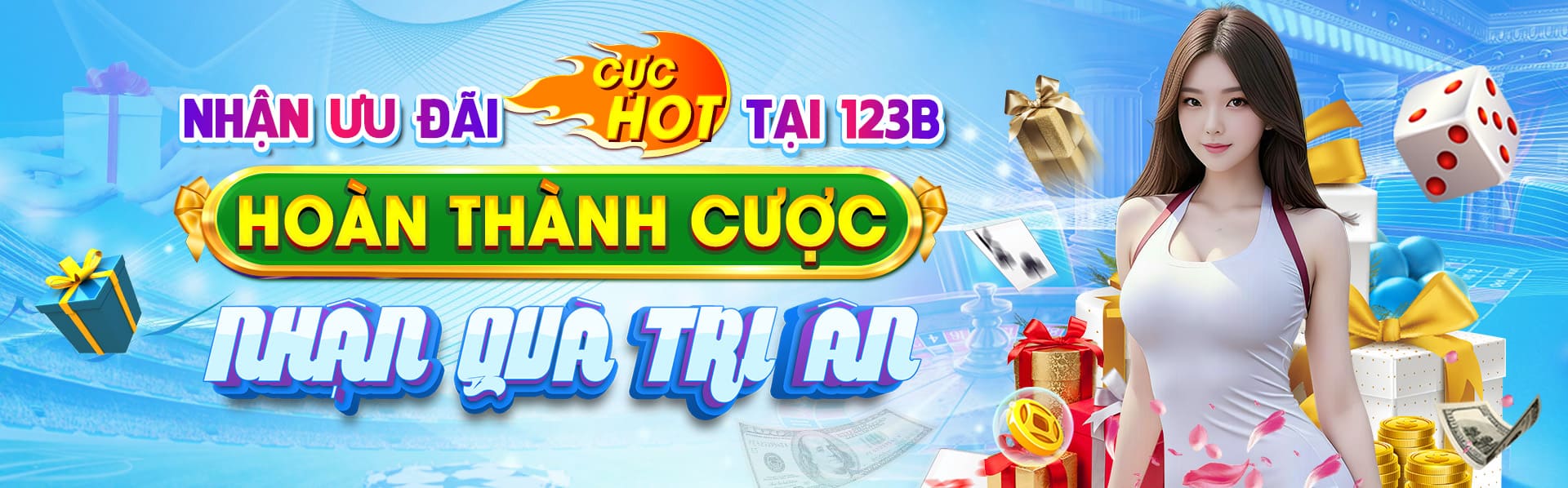 123B hoàn thành cược nhận ưu đãi khủng